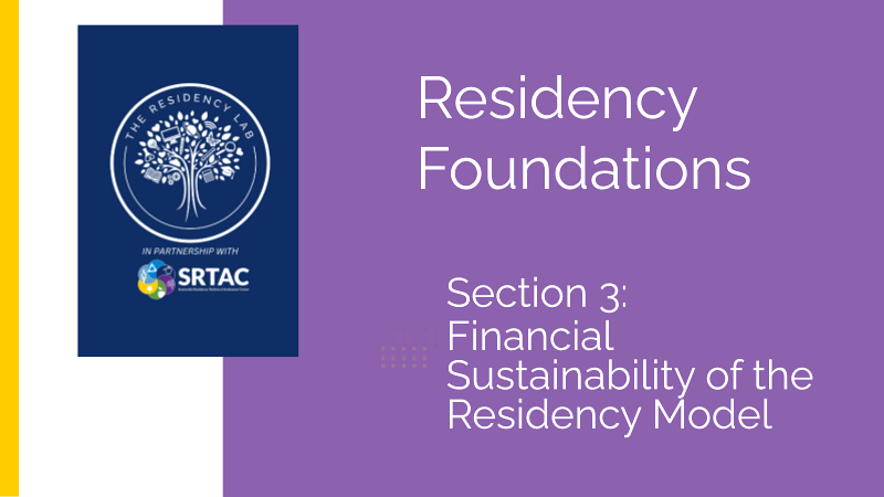 Residency Foundations: Financial Sustainbility of the Residency Model