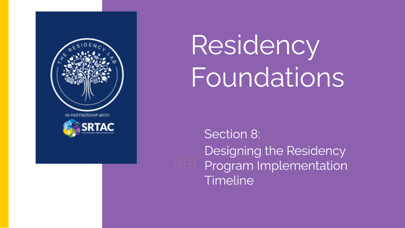 Residency Foundations: Designing the Residency Program Implementation Timeline