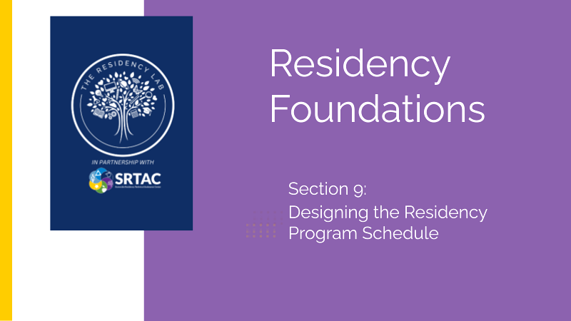 Residency Foundations: Designing the Residency Program Schedule