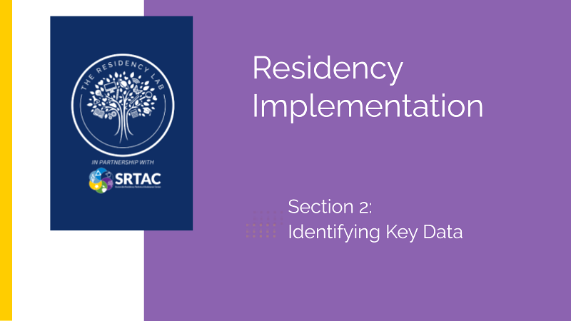 Residency Implementation: Identifying Key Data