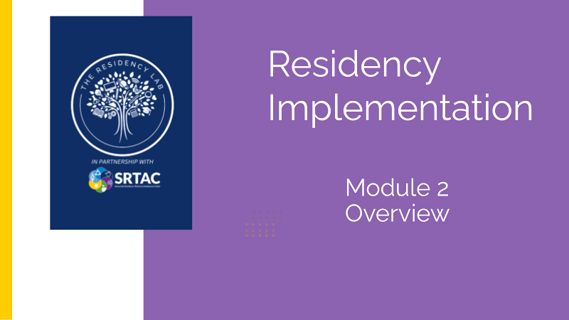 Residency Implementation: Overview