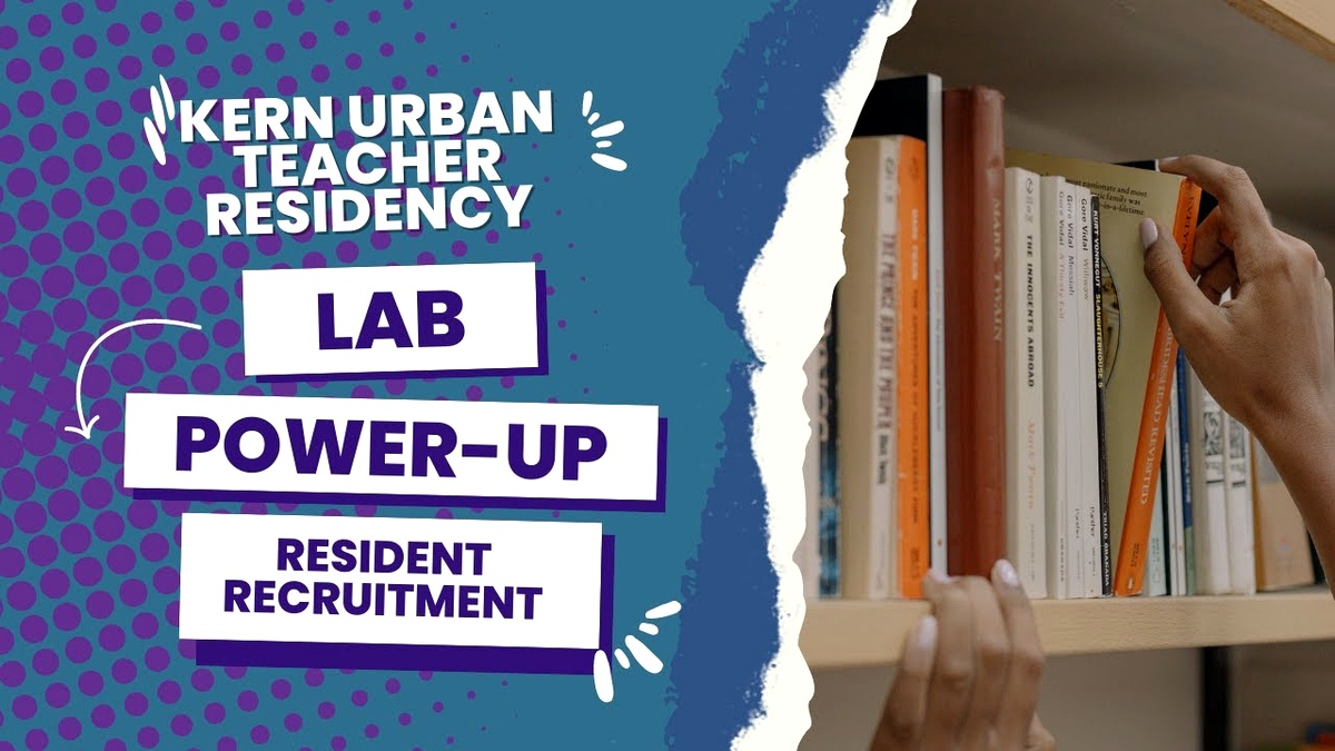 Power Up: Resident Recruitment and Selection: Kern Urban (2022-23)