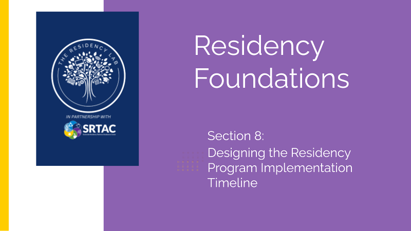 Residency Foundations: Designing the Residency Program Implementation Timeline